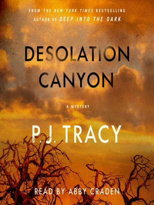 Title details for Desolation Canyon by P. J. Tracy - Wait list
